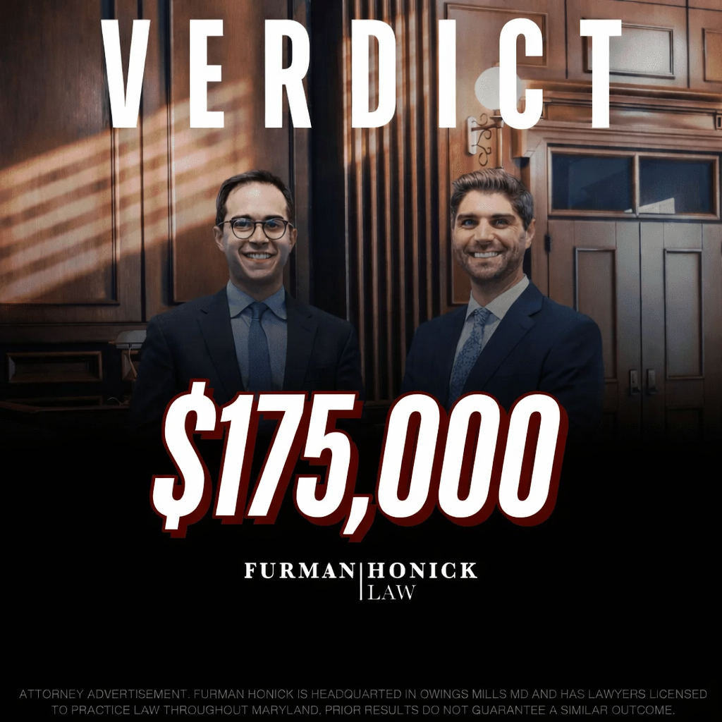 Baltimore City Jury Awards Furman Honick Client $175,000 in Damages